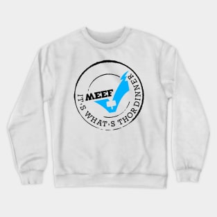 MEEF Crewneck Sweatshirt